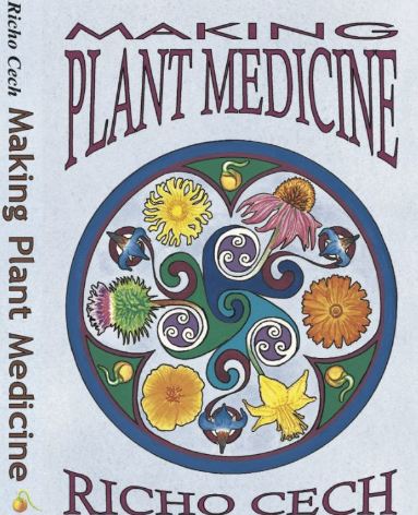 Making Plant Medicine by Richo Cech